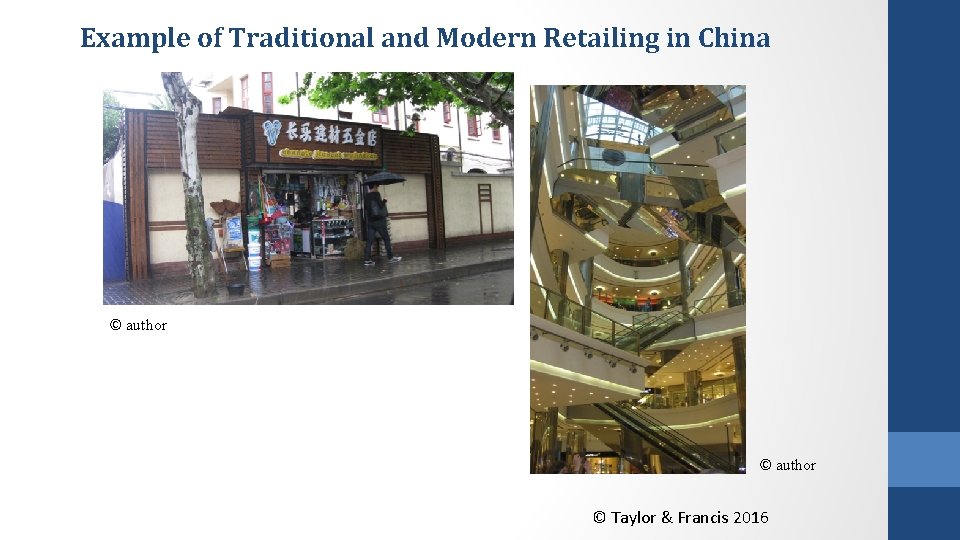 Example of Traditional and Modern Retailing in China © author © Taylor & Francis