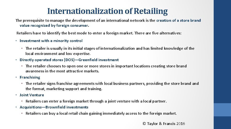 Internationalization of Retailing The prerequisite to manage the development of an international network is