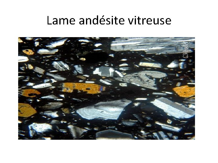 Lame andésite vitreuse 