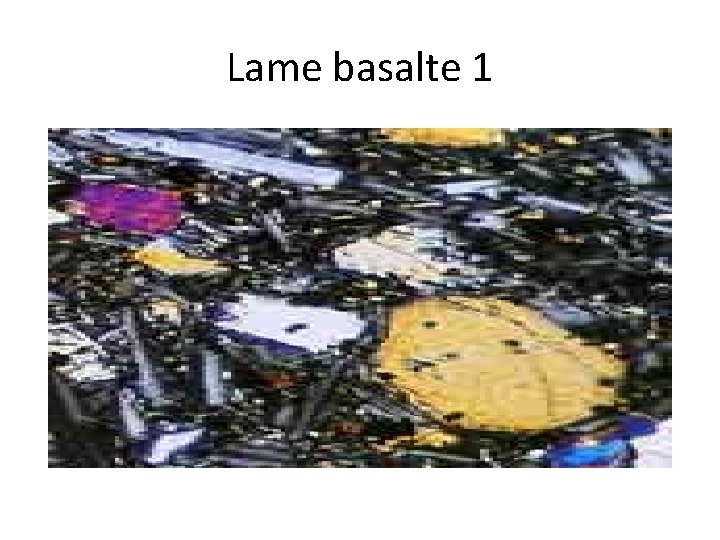 Lame basalte 1 