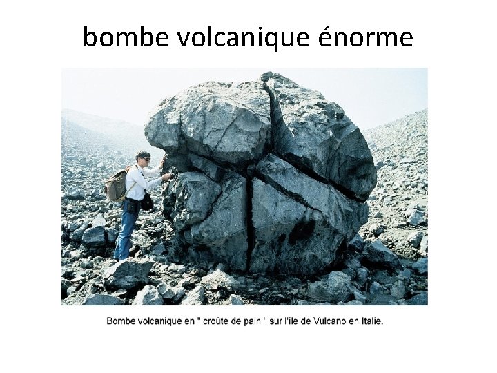 bombe volcanique énorme 