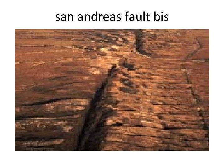 san andreas fault bis 