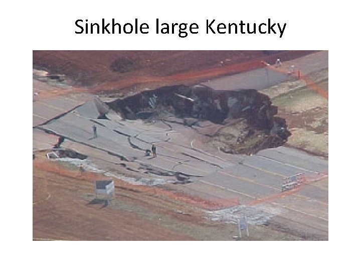 Sinkhole large Kentucky 