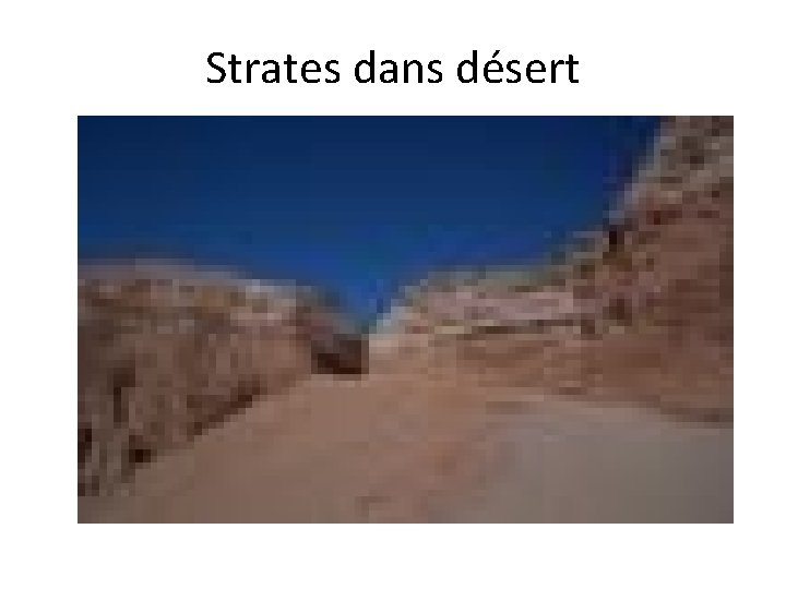 Strates dans désert 