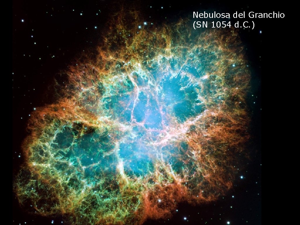 Nebulosa del Granchio (SN 1054 d. C. ) 