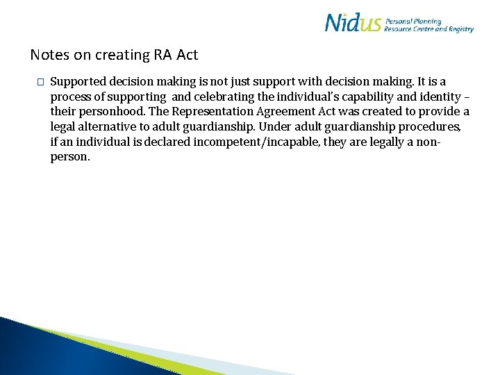 Notes on creating RA Act � Supported decision making is not just support with