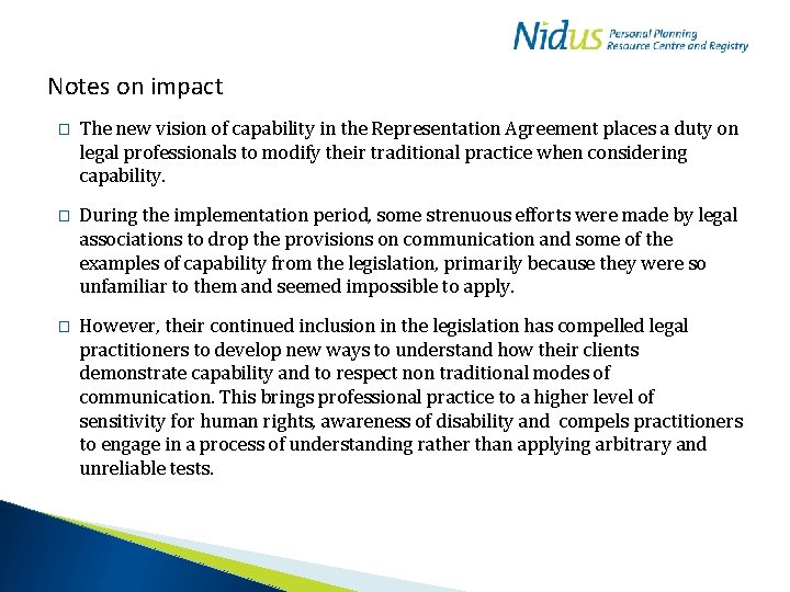 Notes on impact � The new vision of capability in the Representation Agreement places