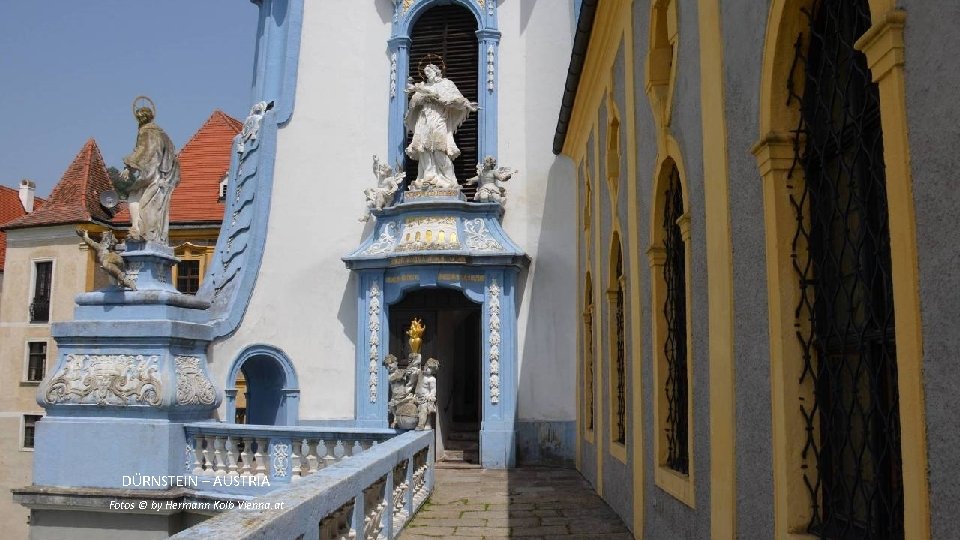 DÜRNSTEIN – AUSTRIA Fotos © by Hermann Kolb Vienna. at 