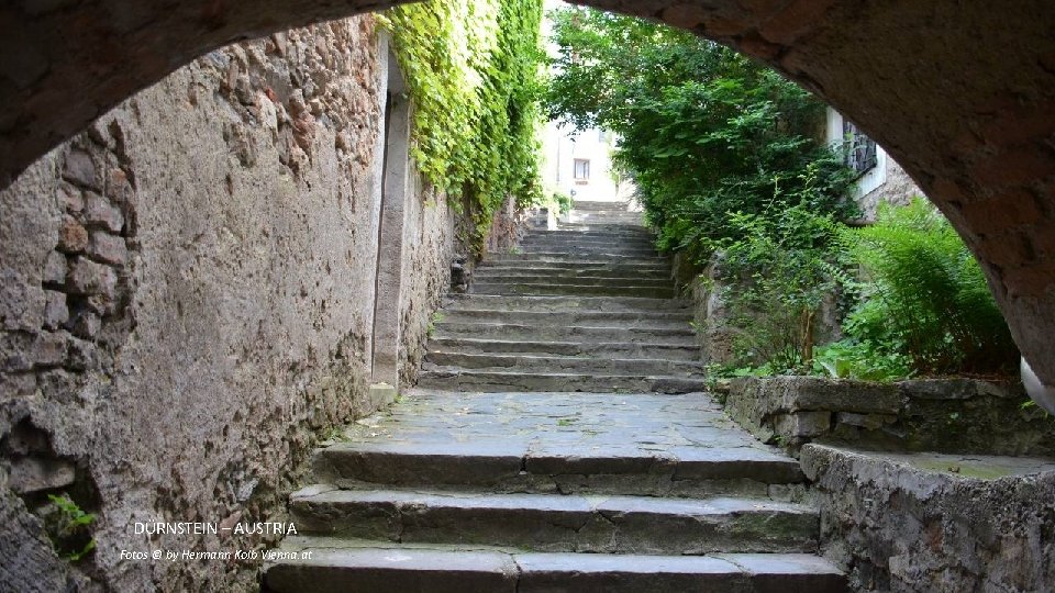 DÜRNSTEIN – AUSTRIA Fotos © by Hermann Kolb Vienna. at 