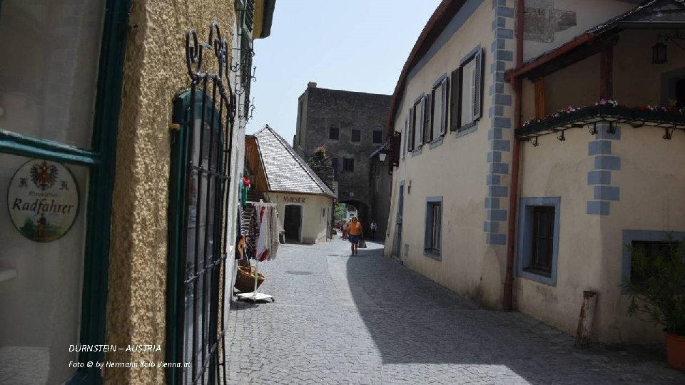 DÜRNSTEIN – AUSTRIA Foto © by Hermann Kolb Vienna. at 