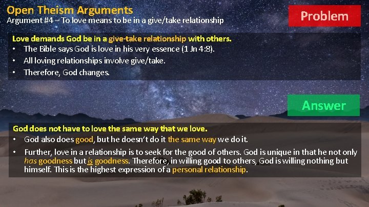 Open Theism Arguments Argument #4 – To love means to be in a give/take