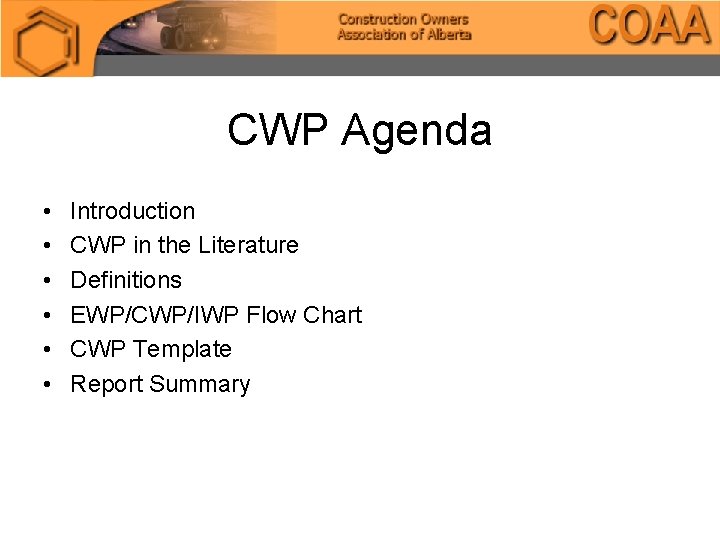 CWP Agenda • • • Introduction CWP in the Literature Definitions EWP/CWP/IWP Flow Chart