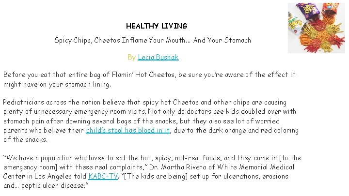 HEALTHY LIVING Spicy Chips, Cheetos Inflame Your Mouth. . . And Your Stomach By