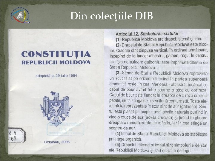 Din colecţiile DIB 