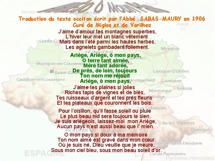 Traduction du texte occitan écrit par l’Abbé SABAS-MAURY en 1906 Curé de Miglos et