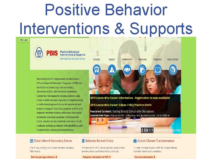 Positive Behavior Interventions & Supports (pbis. org) 