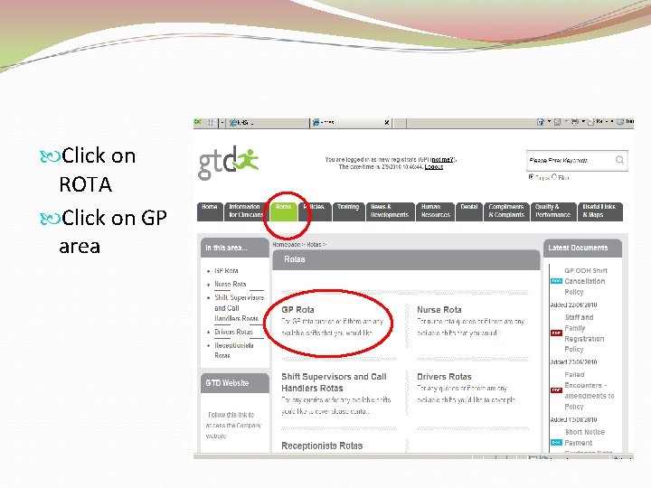  Click on ROTA Click on GP area 