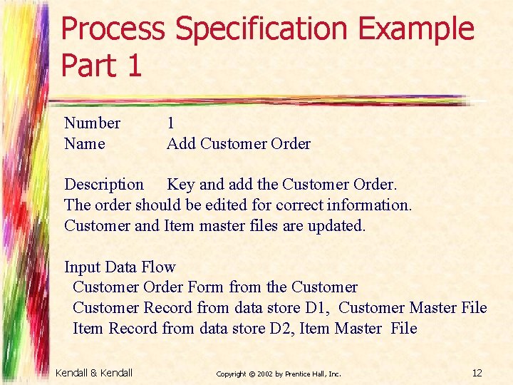 Process Specification Example Part 1 Number Name 1 Add Customer Order Description Key and