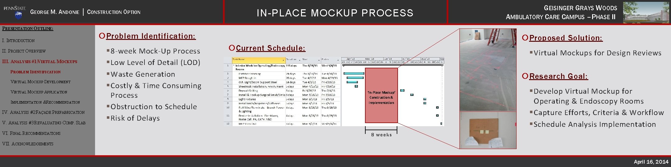 GEORGE M. ANDONIE │ CONSTRUCTION OPTION IN-PLACE MOCKUP PROCESS GEISINGER GRAYS WOODS AMBULATORY CARE