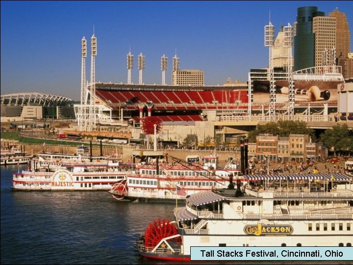 Tall Stacks Festival, Cincinnati, Ohio 