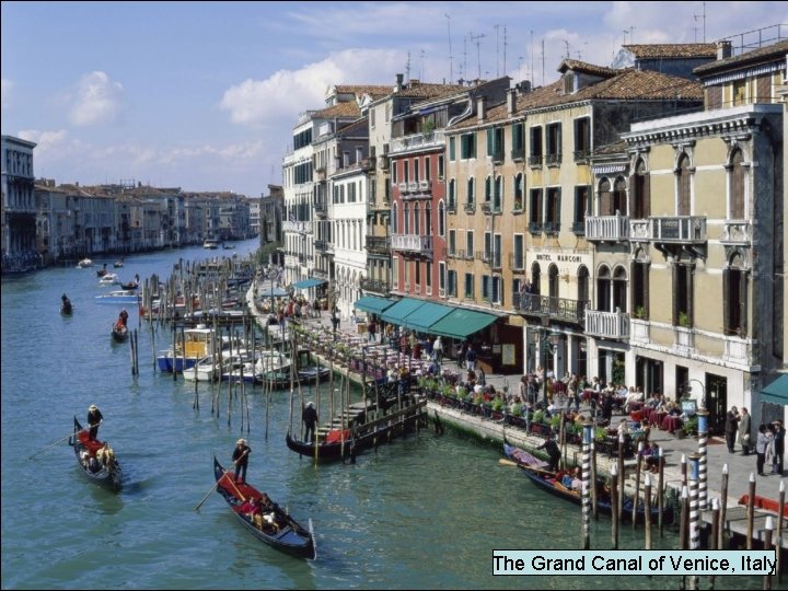 The Grand Canal of Venice, Italy 