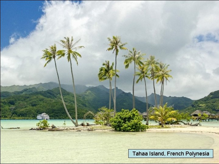 Tahaa Island, French Polynesia 