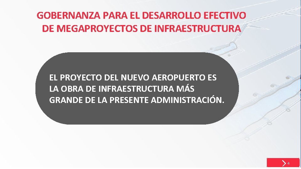 GOBERNANZA PARA EL DESARROLLO EFECTIVO DE MEGAPROYECTOS DE INFRAESTRUCTURA EL PROYECTO DEL NUEVO AEROPUERTO