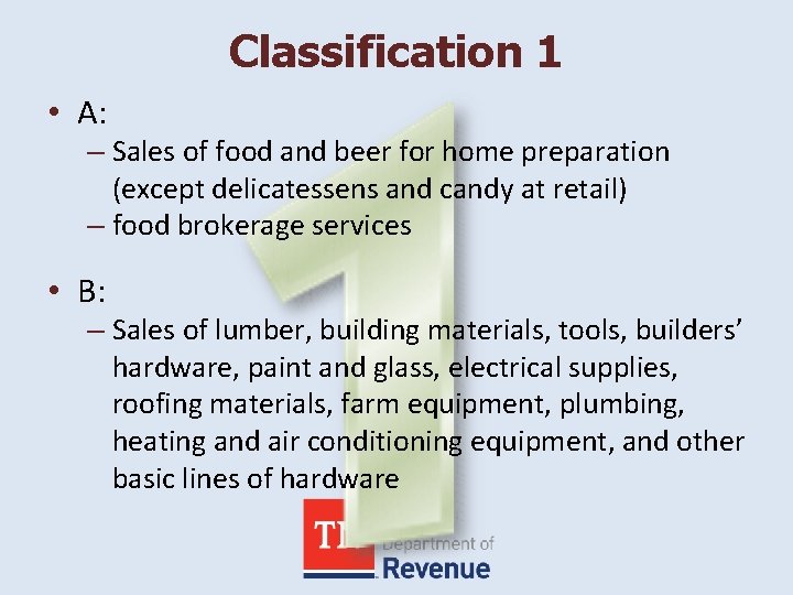 Classification 1 • A: – Sales of food and beer for home preparation (except