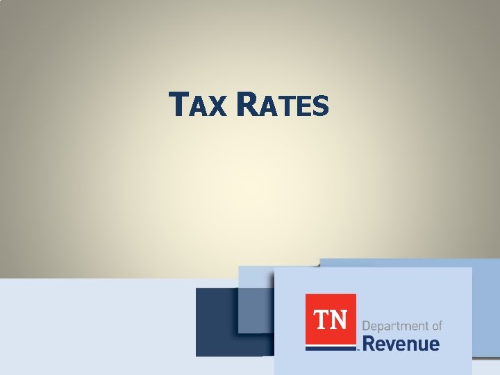 TAX RATES 