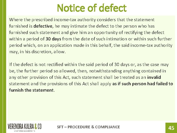 Notice of defect Where the prescribed income-tax authority considers that the statement furnished is