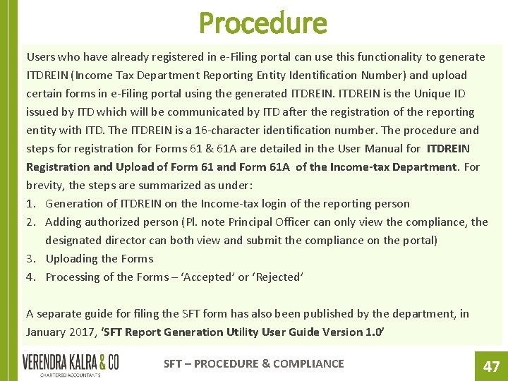 Procedure Users who have already registered in e-Filing portal can use this functionality to