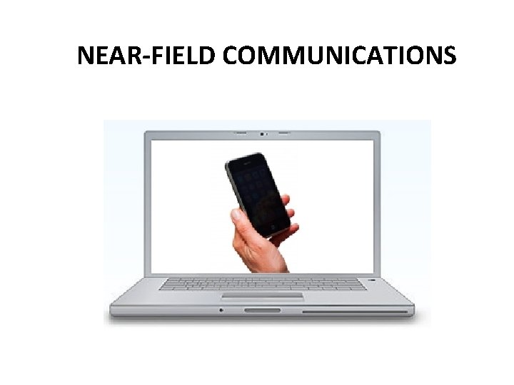 NEAR-FIELD COMMUNICATIONS 