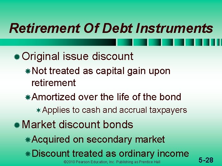 Retirement Of Debt Instruments ® Original issue discount Not treated as capital gain upon