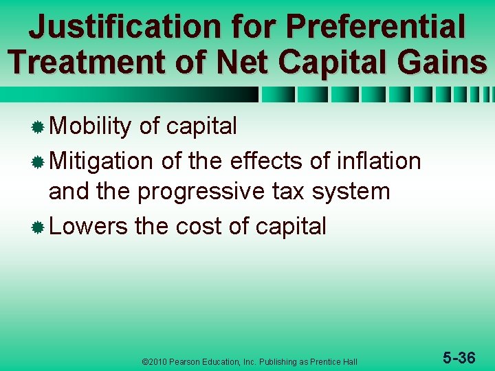 Justification for Preferential Treatment of Net Capital Gains ® Mobility of capital ® Mitigation