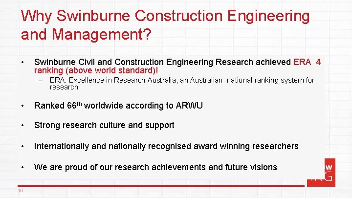 Why Swinburne Construction Engineering and Management? • Swinburne Civil and Construction Engineering Research achieved