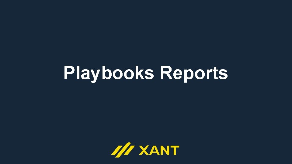 Playbooks Reports 