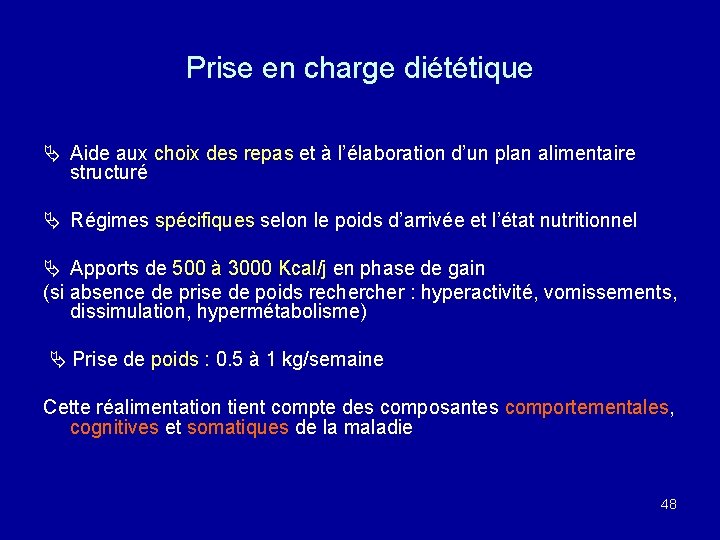 Prise en charge diététique Aide aux choix des repas et à l’élaboration d’un plan