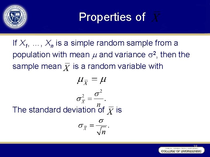  Properties of If X 1, …, Xn is a simple random sample from
