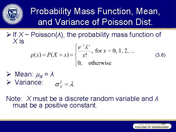 Probability Mass Function, Mean, and Variance of Poisson Dist. Ø If X ~ Poisson(λ),