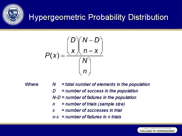 Hypergeometric Probability Distribution Where N = total number of elements in the population D