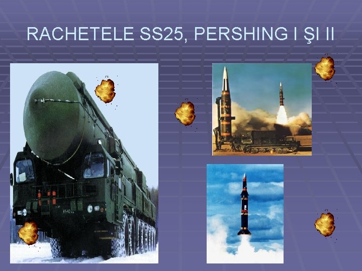 RACHETELE SS 25, PERSHING I ŞI II 