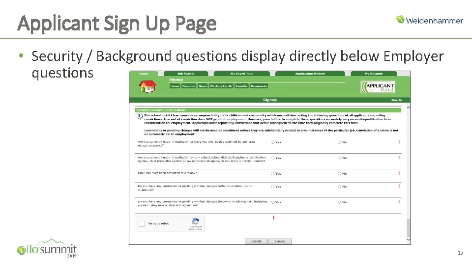 Applicant Sign Up Page • Security / Background questions display directly below Employer questions