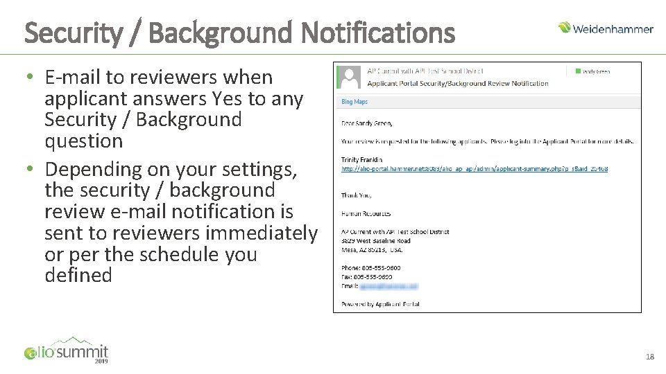 Security / Background Notifications • E-mail to reviewers when applicant answers Yes to any