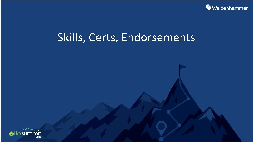 Skills, Certs, Endorsements 