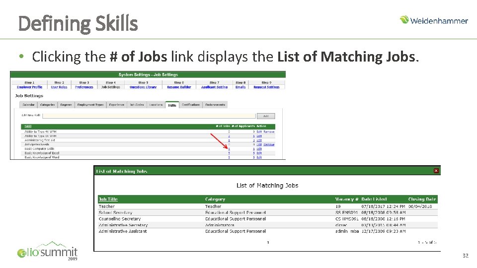 Defining Skills • Clicking the # of Jobs link displays the List of Matching