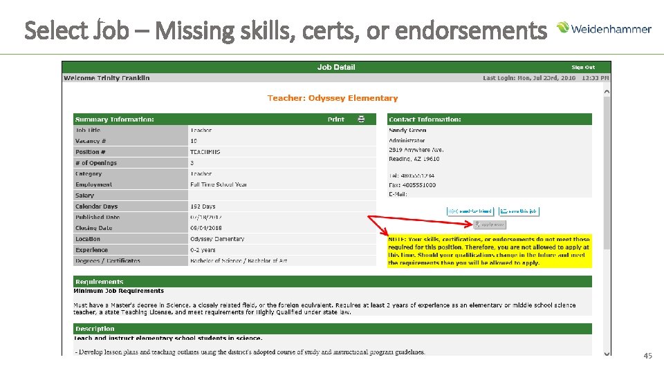 Select Job – Missing skills, certs, or endorsements 45 