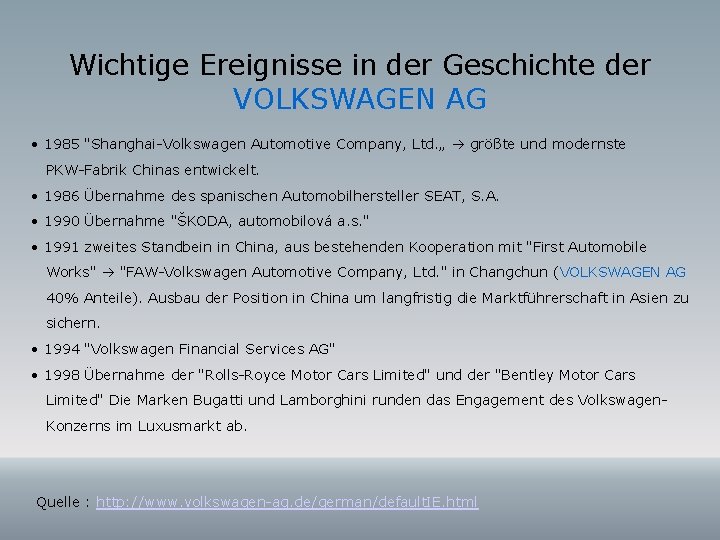 Wichtige Ereignisse in der Geschichte der VOLKSWAGEN AG • 1985 "Shanghai-Volkswagen Automotive Company, Ltd. Wichtige Ereignisse in der Geschichte der VOLKSWAGEN AG • 1985 "Shanghai-Volkswagen Automotive Company, Ltd.