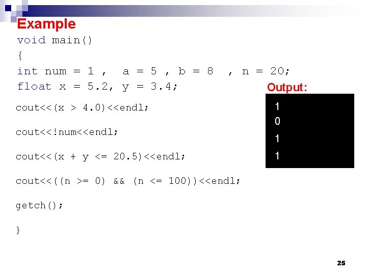 Example void main() { int num = 1 , a = 5 , b