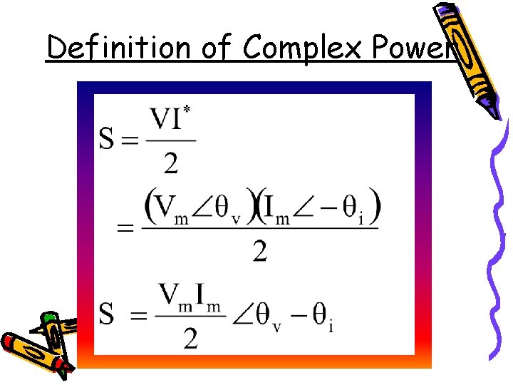 Definition of Complex Power 