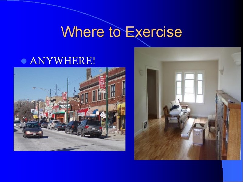 Where to Exercise l ANYWHERE! 